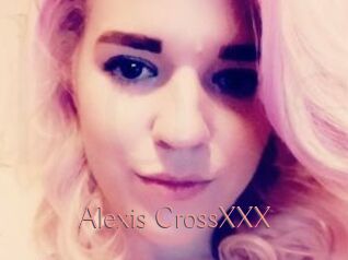 Alexis_CrossXXX