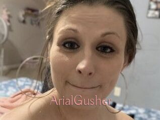 ArialGusher