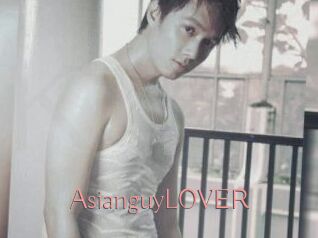 AsianguyLOVER