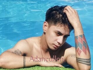 adancullen Kostenlose Sexcams