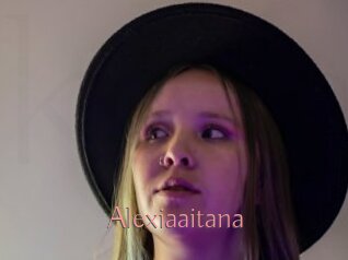 alexiaaitana Kostenlose Sexcams