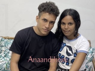 anaandjhose Kostenlose Sexcams