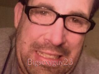 Bigsexyguy23