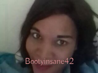 Bootyinsane42