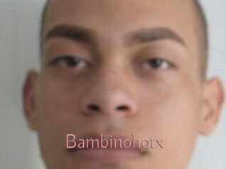 Bambinohotx