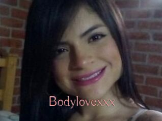 Bodylovexxx