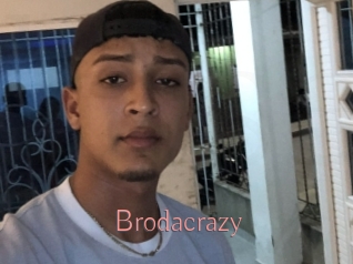 Brodacrazy