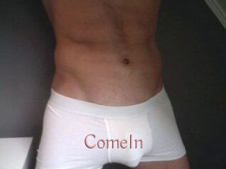 ComeIn