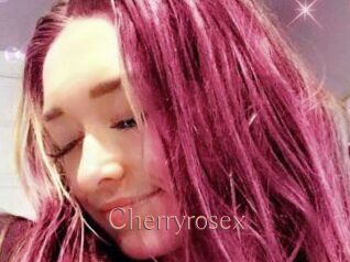 Cherryrosex