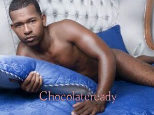 Chocolateready