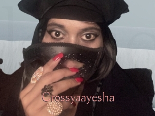Crossyaayesha