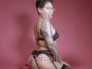 Deezaster