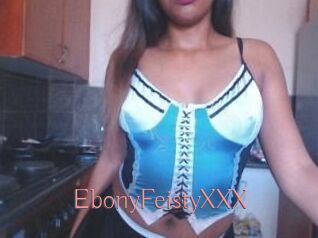EbonyFeistyXXX