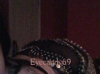 Eyecandy69
