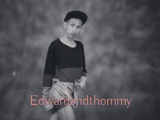 Edwardandthommy