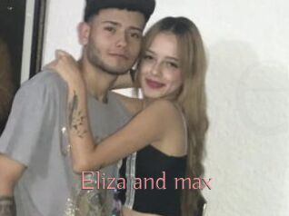 Eliza_and_max