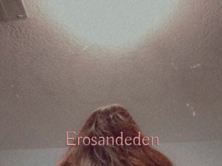 erosandeden Kostenlose Sexcams
