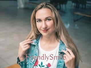 FriendlySmile