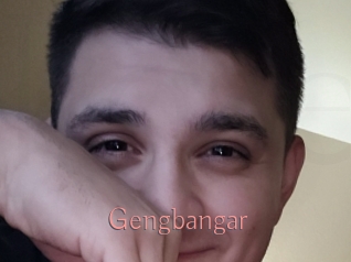 Gengbangar