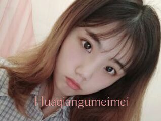 Huaqiangumeimei