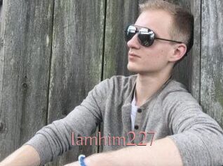 Iamhim227 Kostenlose Sexcams