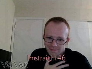 Imstraight46