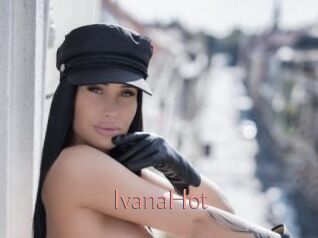 IvanaHot