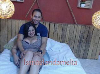 ismaelandamelia Kostenlose Sexcams