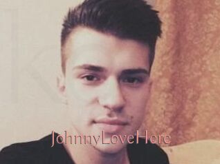 JohnnyLoveHere