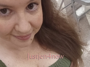 Justjen4now