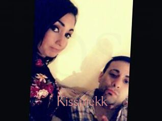 Kissmekk