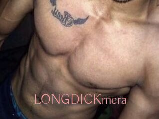 LONGDICKmera
