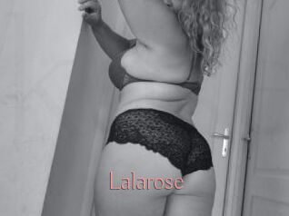 Lalarose