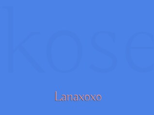 Lanaxoxo