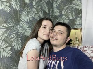 LolaAndBugs Kostenlose Sexcams