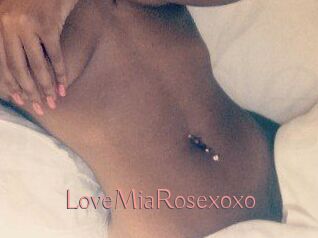 LoveMiaRosexoxo