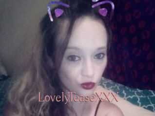 LovelyTeaseXXX