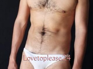 Lovetoplease24
