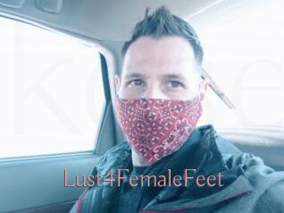 Lust4FemaleFeet