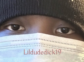 Lildudedick19