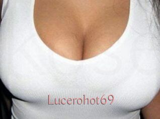 Lucerohot69