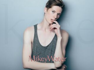 MikeyWater