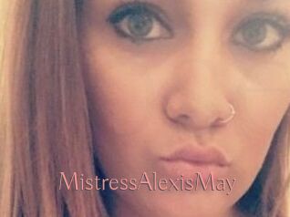 MistressAlexisMay