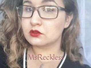 MsReckless
