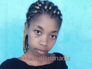 Mamitiananadia