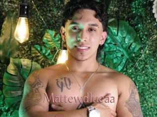 Mattewdlucaa