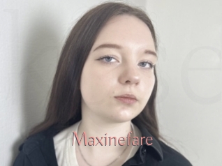 Maxinefare