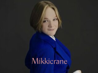 Mikkicrane