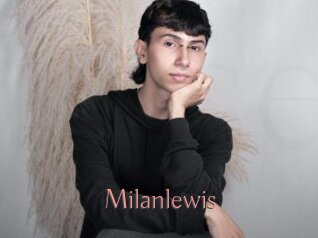 Milanlewis