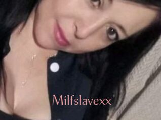 Milfslavexx